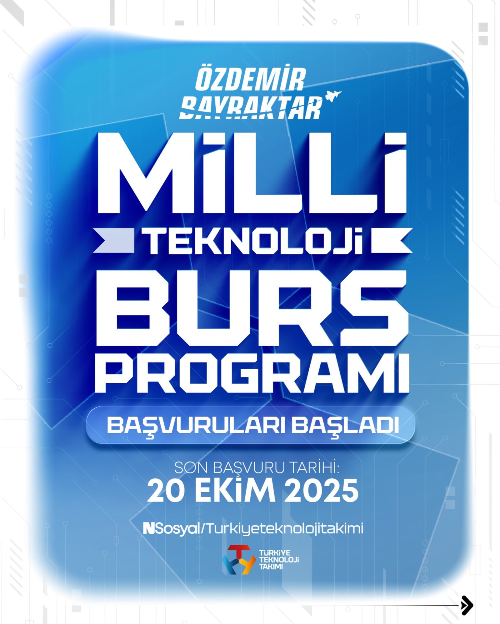 2026 Özdemir Bayraktar Millî Teknoloji Burs Programı Başvuruları Başladı
