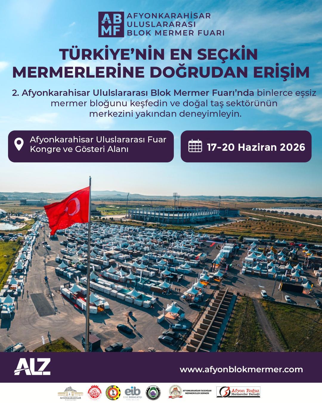 AFYONKARAHİSAR ULUSLARARASI BLOK MERMER FUARI, KAPILARINI 2. KEZ AÇIYOR!