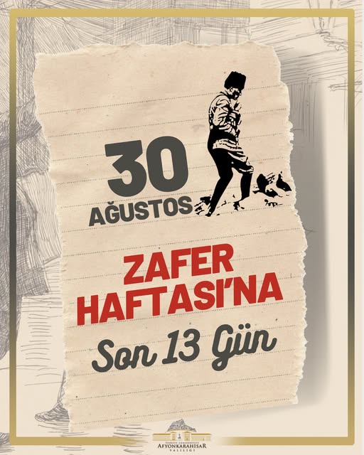 Zafer Haftasına Son 13 Gün