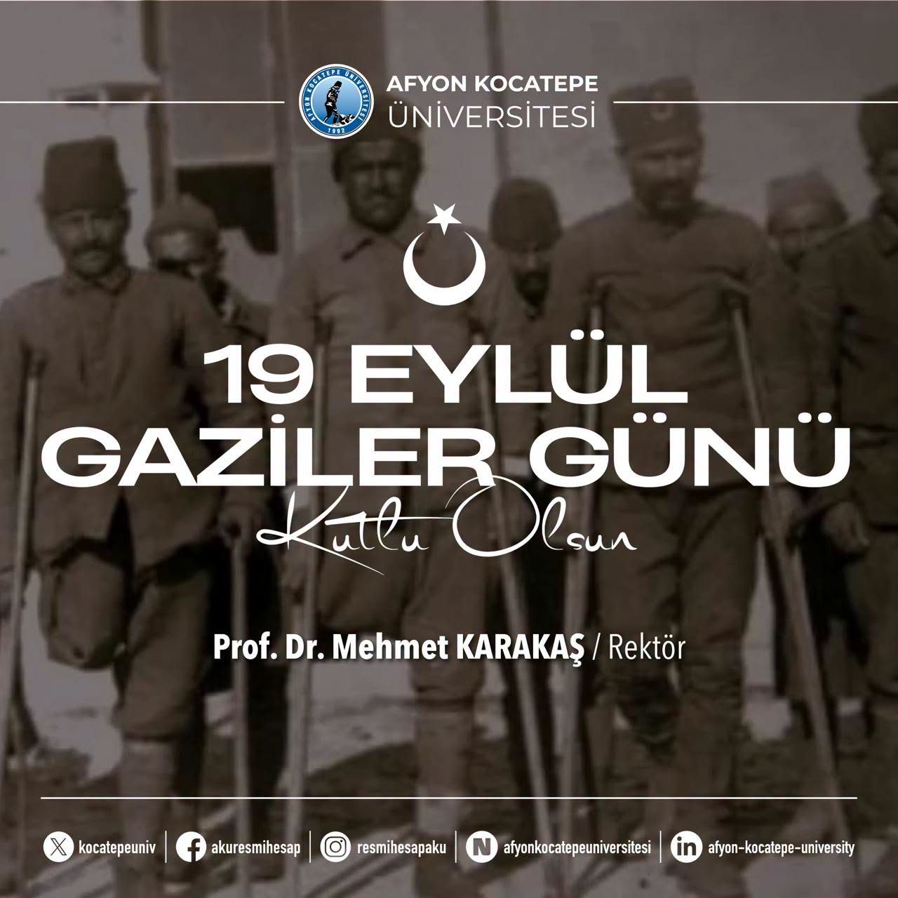Rektör Karakaş’tan 19 Eylül Gaziler Günü Mesajı