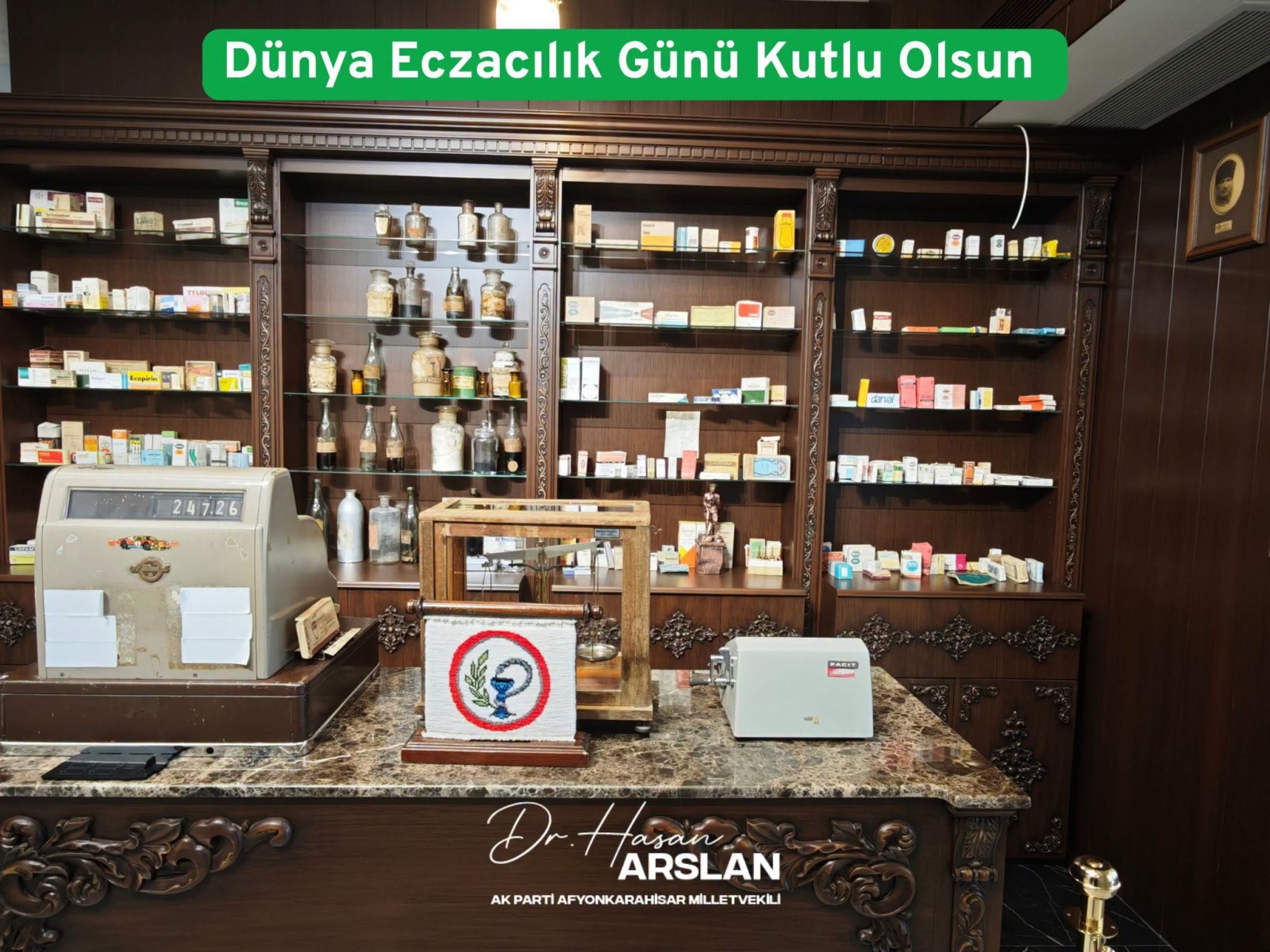 Arslan, Eczacılık Günü'nü Kutladı